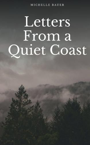 Cover image for Letters from a Quiet Coast