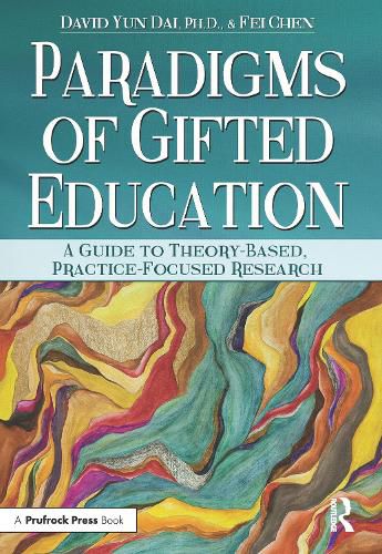 Cover image for Paradigms of Gifted Education: A Guide to Theory-Based, Practice-Focused Research