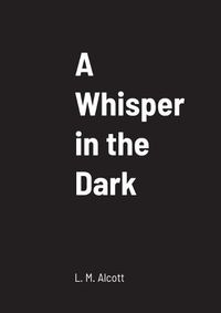 Cover image for A Whisper in the Dark