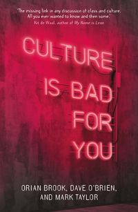 Cover image for Culture is Bad for You: Inequality in the Cultural and Creative Industries