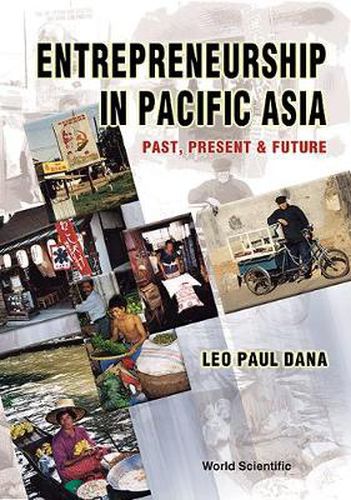 Cover image for Entrepreneurship In Pacific Asia: Past, Present And Future