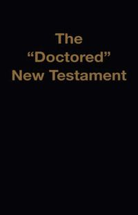 Cover image for The Doctored New Testament