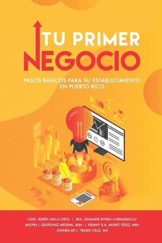 Cover image for Tu Primer Negocio: Pasos basicos para su establecimiento en Puerto Rico