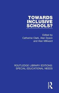 Cover image for Towards Inclusive Schools?