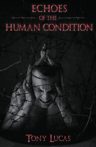 Cover image for Echoes of the Human Condition