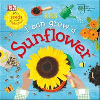 Cover image for RHS I Can Grow A Sunflower