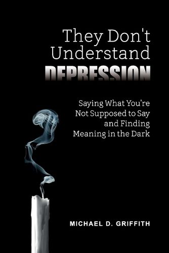 Cover image for They Don't Understand Depression