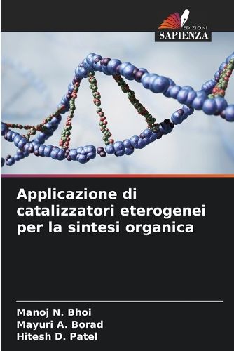 Cover image for Applicazione di catalizzatori eterogenei per la sintesi organica