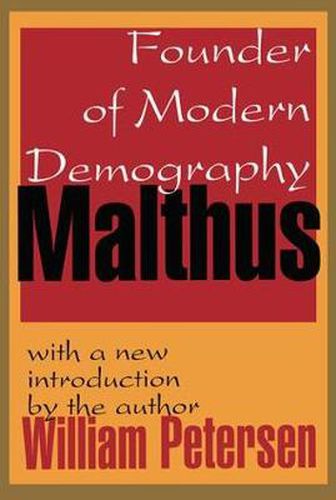 Cover image for Malthus: Founder of Modern Demography