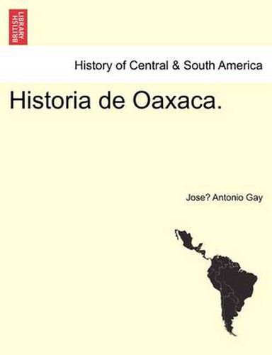 Cover image for Historia de Oaxaca.