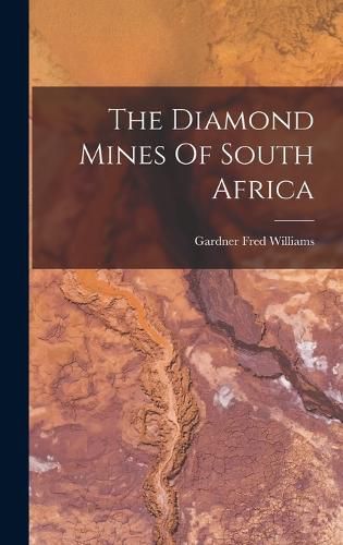 The Diamond Mines Of South Africa