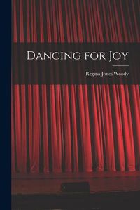 Cover image for Dancing for Joy