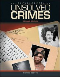 Cover image for The Encyclopedia of Unsolved Crimes