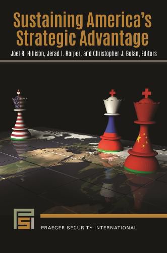 Cover image for Sustaining America's Strategic Advantage