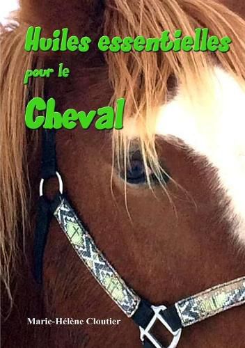 Cover image for Huiles essentielles pour le cheval