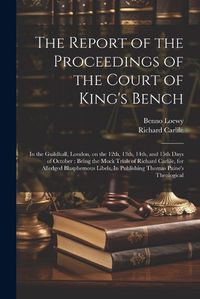 Cover image for The Report of the Proceedings of the Court of King's Bench