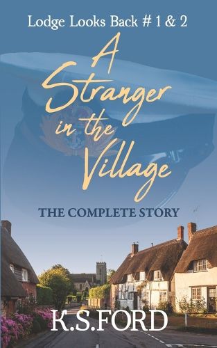 Cover image for A Stranger in the Village - The Complete Story