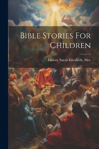 Cover image for Bible Stories For Children
