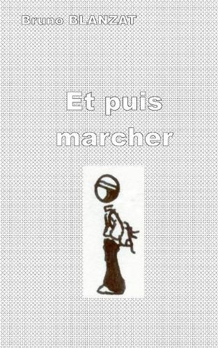 Cover image for Et Puis Marcher