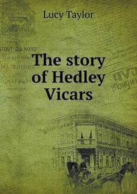 Cover image for The story of Hedley Vicars