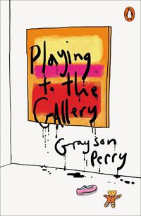 Cover image for Playing to the Gallery: Helping Contemporary Art in its Struggle to Be Understood