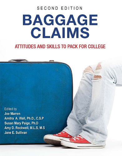 Baggage Claims: Attitudes and Skills to Pack for College