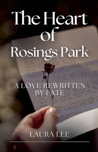 Cover image for The Heart of Rosings Park