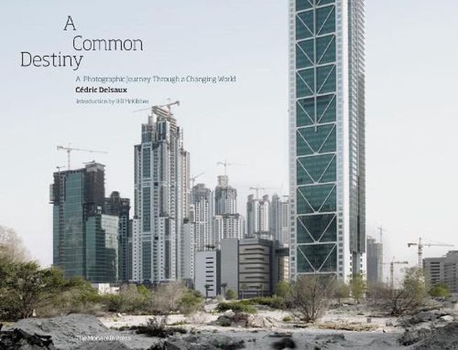 Cover image for Common Destiny: A Photographic Journey Through a Changing World