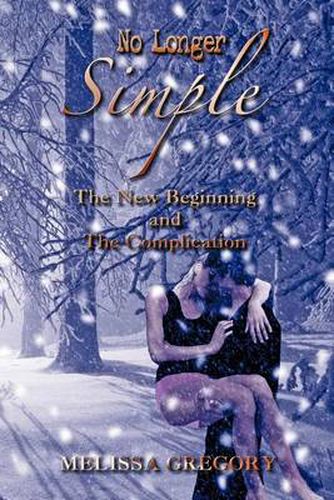 Cover image for No Longer Simple: The New Beginning and the Complication