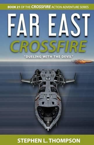 Far East Crossfire: Dueling with the Devil