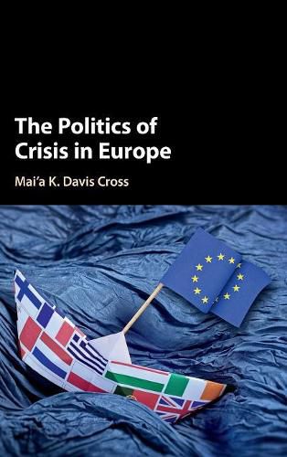 Cover image for The Politics of Crisis in Europe