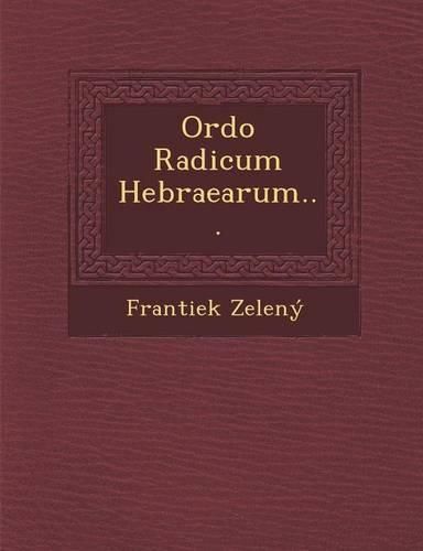 Cover image for Ordo Radicum Hebraearum...