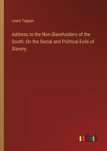 Address to the Non-Slaveholders of the South