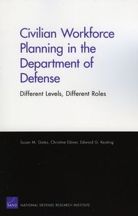 Cover image for Civilian Workforce Planning in the Department of Defense: Different Levels, Different Roles