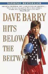 Cover image for Dave Barry Hits below the Belt
