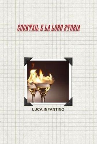 Cocktail E La Loro Storia