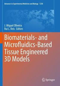 Cover image for Biomaterials- and Microfluidics-Based Tissue Engineered 3D Models