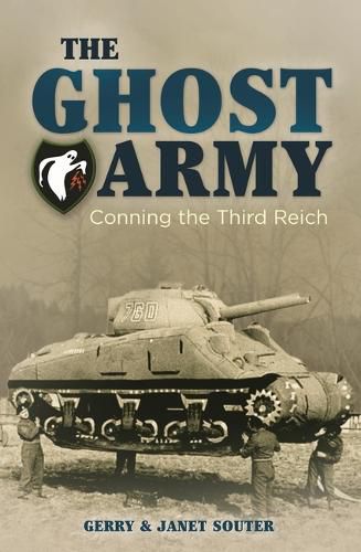 Cover image for The Ghost Army: Conning the Third Reich