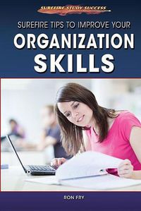 Cover image for Surefire Tips to Improve Your Organization Skills