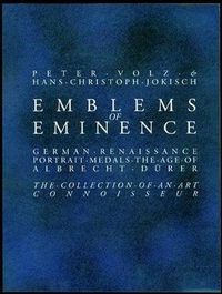 Cover image for Emblems of Eminence: German Renaissance Portrait Medals