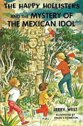 Cover image for The Happy Hollisters and the Mystery of the Mexican Idol