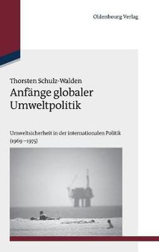 Cover image for Anfange globaler Umweltpolitik