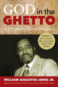 Cover image for God in the Ghetto: A Prophetic Word Revisited