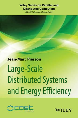 Cover image for Large-scale Distributed Systems and Energy Efficiency: A Holistic View