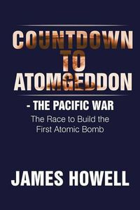 Cover image for Countdown to Atomgeddon: The Pacific War