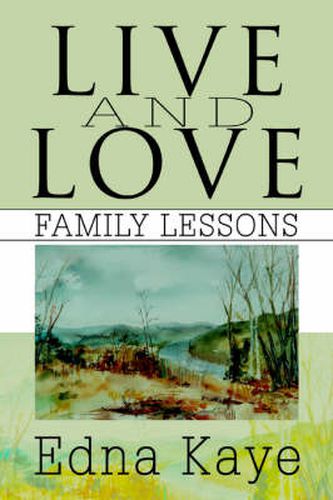 Cover image for Live and Love: Family Lessons