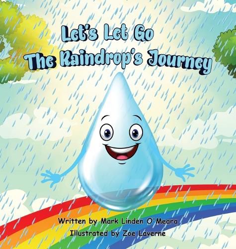 Cover image for Let's Let Go - The Raindrop's Journey