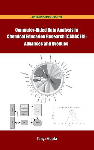 Cover image for Computer-Aided Data Analysis in Chemistry Education Research (CADACER): Advances and Avenues