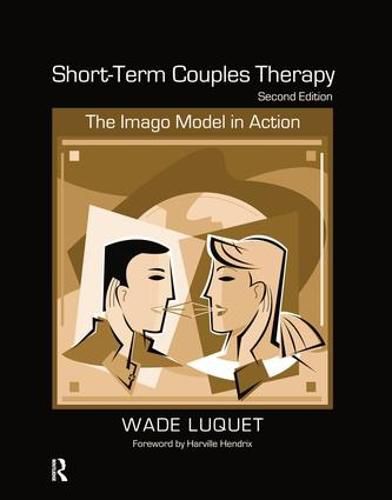 Cover image for Short-Term Couples Therapy: The Imago Model in Action