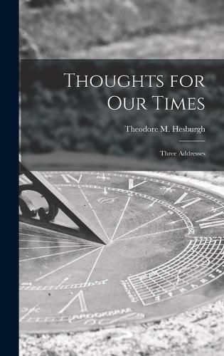 Cover image for Thoughts for Our Times: Three Addresses